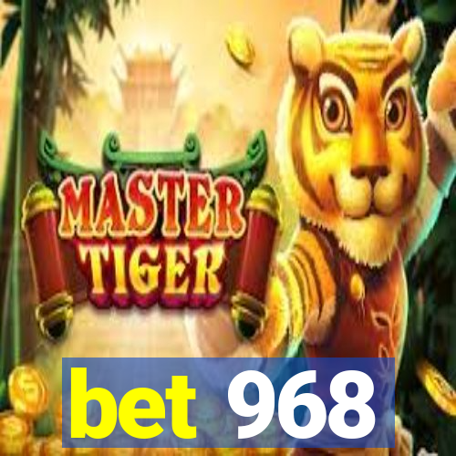 bet 968